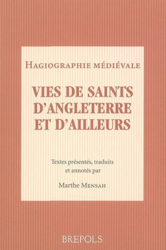 Vies de saints d'Angleterre et d'ailleurs