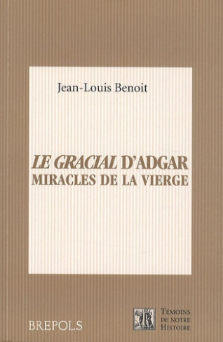 Le Gracial d'Adgar, miracles de la Vierge. Dulce chose est de Deu cunter