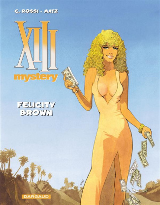 XIII Mystery Tome 9 : Felicity Brown