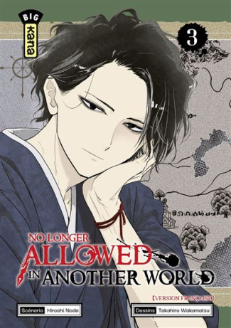 No longer allowed in another world Tome 3