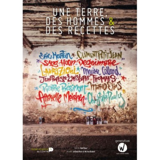 Une terre, des hommes & des recettes