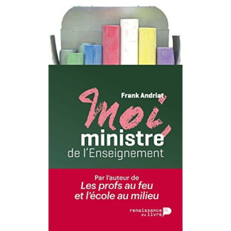 Moi, ministre de l'Enseignement