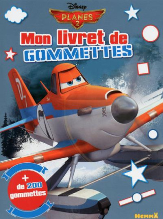 Mon livret de gommettes Planes 2. Plus de 200 gommettes
