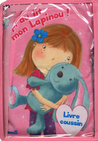 Hop, au lit mon lapinou ! Livre coussin