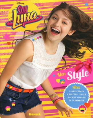 Soy Luna. Mon style