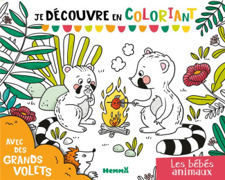Je découvre en coloriant Les bébés animaux. Avec des grands volets