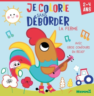 Je colorie sans déborder La ferme. Avec gros contours en relief