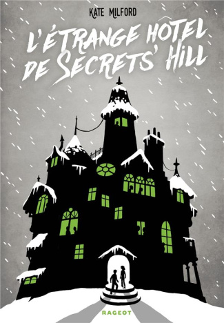 L'étrange Hôtel de Secrets' Hill