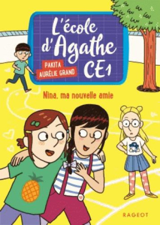 L'école d'Agathe CE1 Tome 5 : Nina, ma nouvelle amie