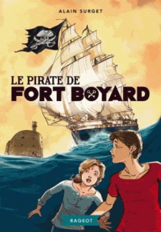 Fort Boyard Tome 5 : Le pirate de Fort Boyard