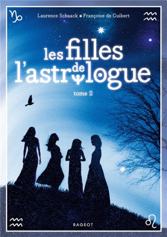 Les filles de l'astrologue Tome 2