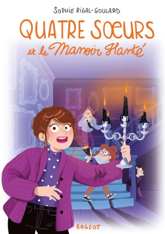 Quatre soeurs Tome 6 : Quatre soeurs et le manoir hanté