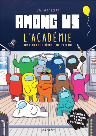 Among Us. L'académie dont tu es le héros... ou l'escroc