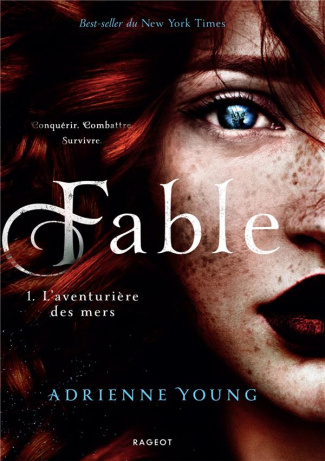 Fable Tome 1 : L'aventurière des mers. Edition collector