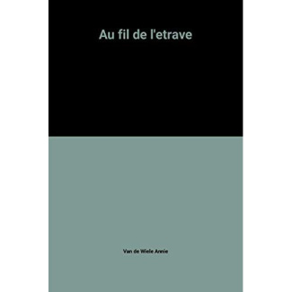 AU FIL DE L'ETRAVE 3 CARTES, 1 PLAN