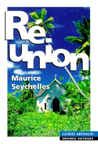 Réunion, Maurice, Seychelles