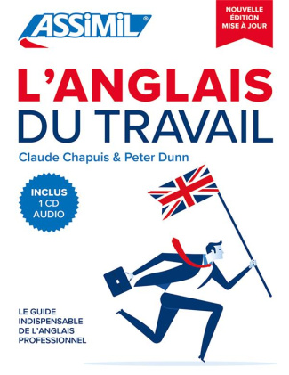 L'anglais du travail. 2e édition. Avec 1 CD audio