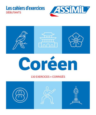 Coréen débutant. 130 exercices   corrigés