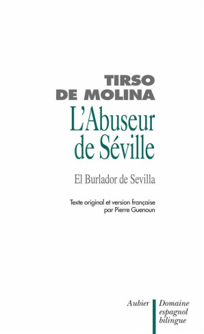L'abuseur de Séville et l'invité de pierre. Don Juan