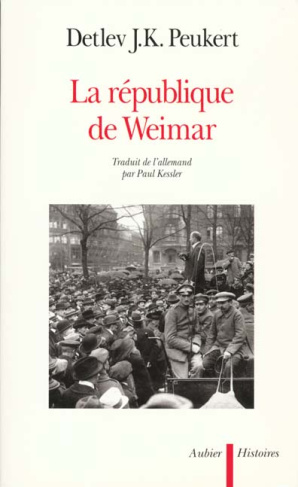 LA REPUBLIQUE DE WEIMAR. Années de crise de la modernité