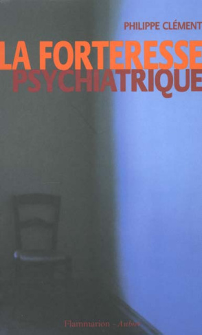 La forteresse psychiatrique