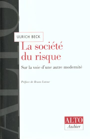 La société du risque. Sur la voie d'une autre modernité