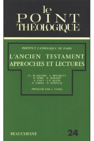 L'Ancien Testament. Approches et lectures