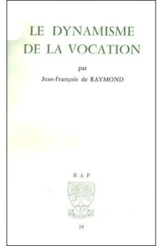 Le dynamisme de la vocation