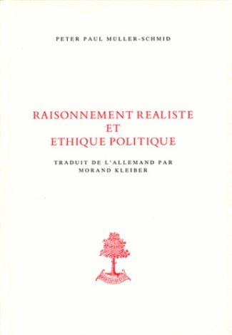 Raisonnement réaliste et éthique politique