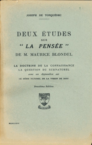Deux études sur la "pensée" de Maurice Blondel