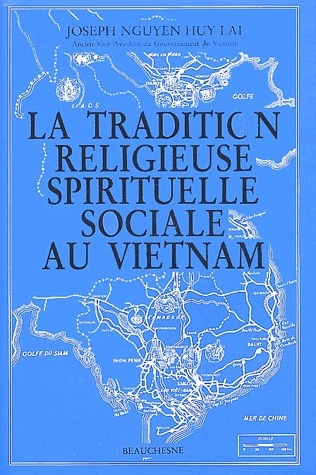 La tradition religieuse spirituelle et sociale au Vietnam. Sa confrontation avec le christianisme