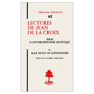 Lectures de Jean de la Croix. Essai d'anthropologie mystique