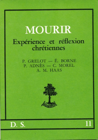 MOURIR. Expérience et réflexion chrétiennes