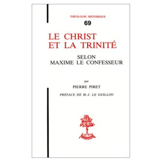 Le Christ et la Trinité selon Maxime le Confesseur