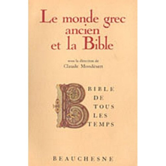 Le Monde grec ancien et la Bible