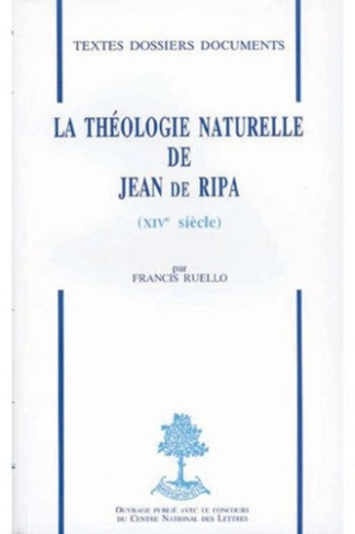 La théologie naturelle de Jean de Ripa (XIVe siècle)