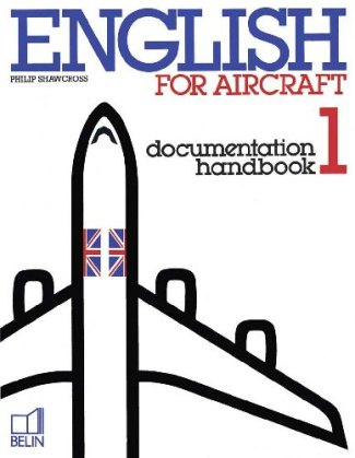 English for aircraft Tome 1 : Documentation handbook
