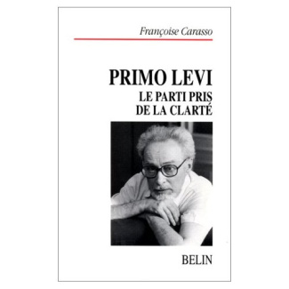 Primo Levi. Le parti pris de la clarté
