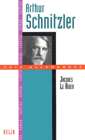 Arthur Schnitzler ou la Belle Epoque viennoise