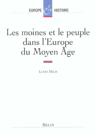 Les moines et le peuple dans l'Europe du Moyen Age