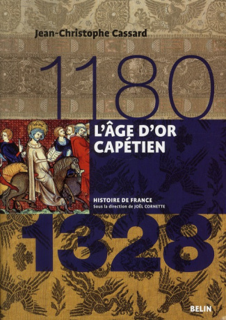 L'âge d'or capétien (1180-1328)