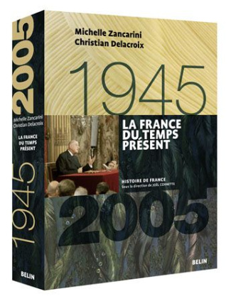 La France du temps présent (1945-2005)