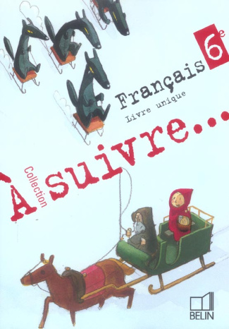 A suivre Français 6e