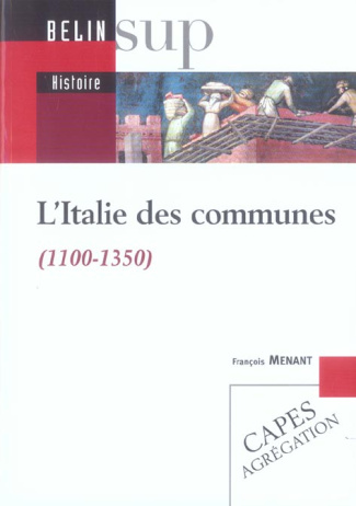 L'Italie des communes (1100-1350)