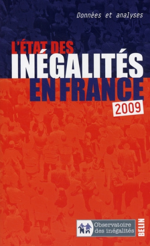 L'état des inégalités en France. Données et analyses, Edition 2009
