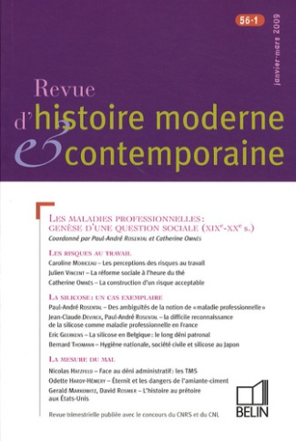 Revue d'histoire moderne et contemporaine Tome 56 N° 1, Janvier-mars 2009 : Les maladies professionn