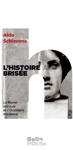 L'histoire brisée. La Rome antique et l'Occident moderne