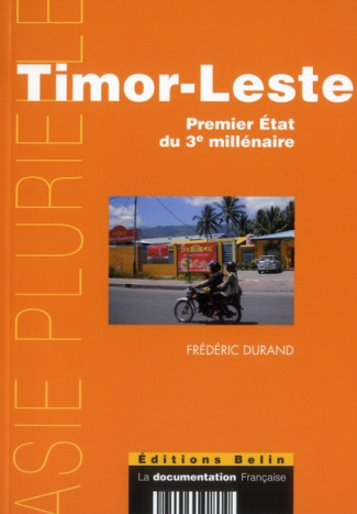 Timor-leste. Premier état du troisième millénaire