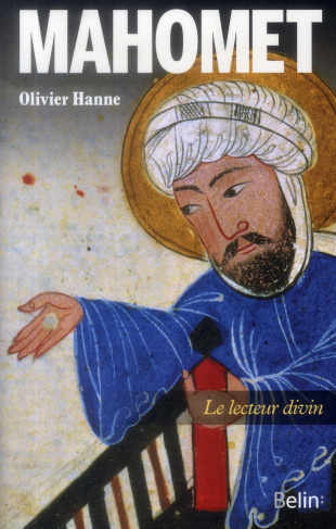 Mahomet. Le lecteur divin
