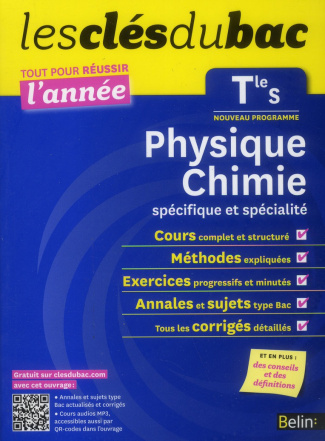 Clés du Bac - Physique-Chimie Tle S spécifique et spécialité - Réussir l'année